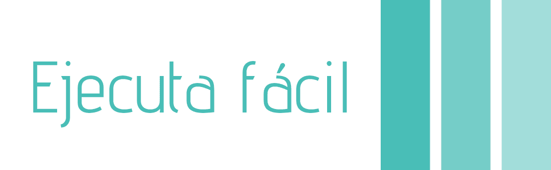 Ejecuta fácil